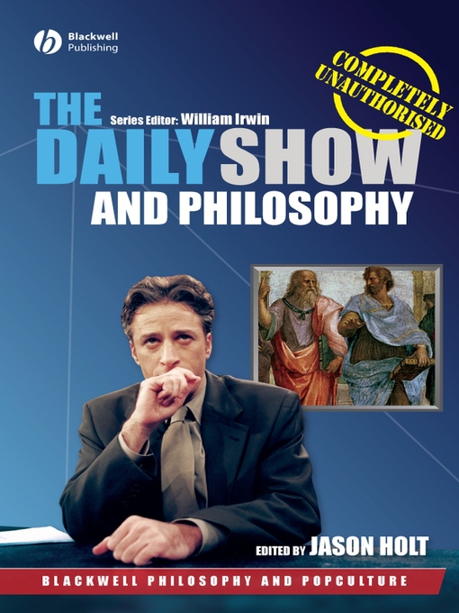 Title details for The Daily Show and Philosophy by Jason Holt - Available